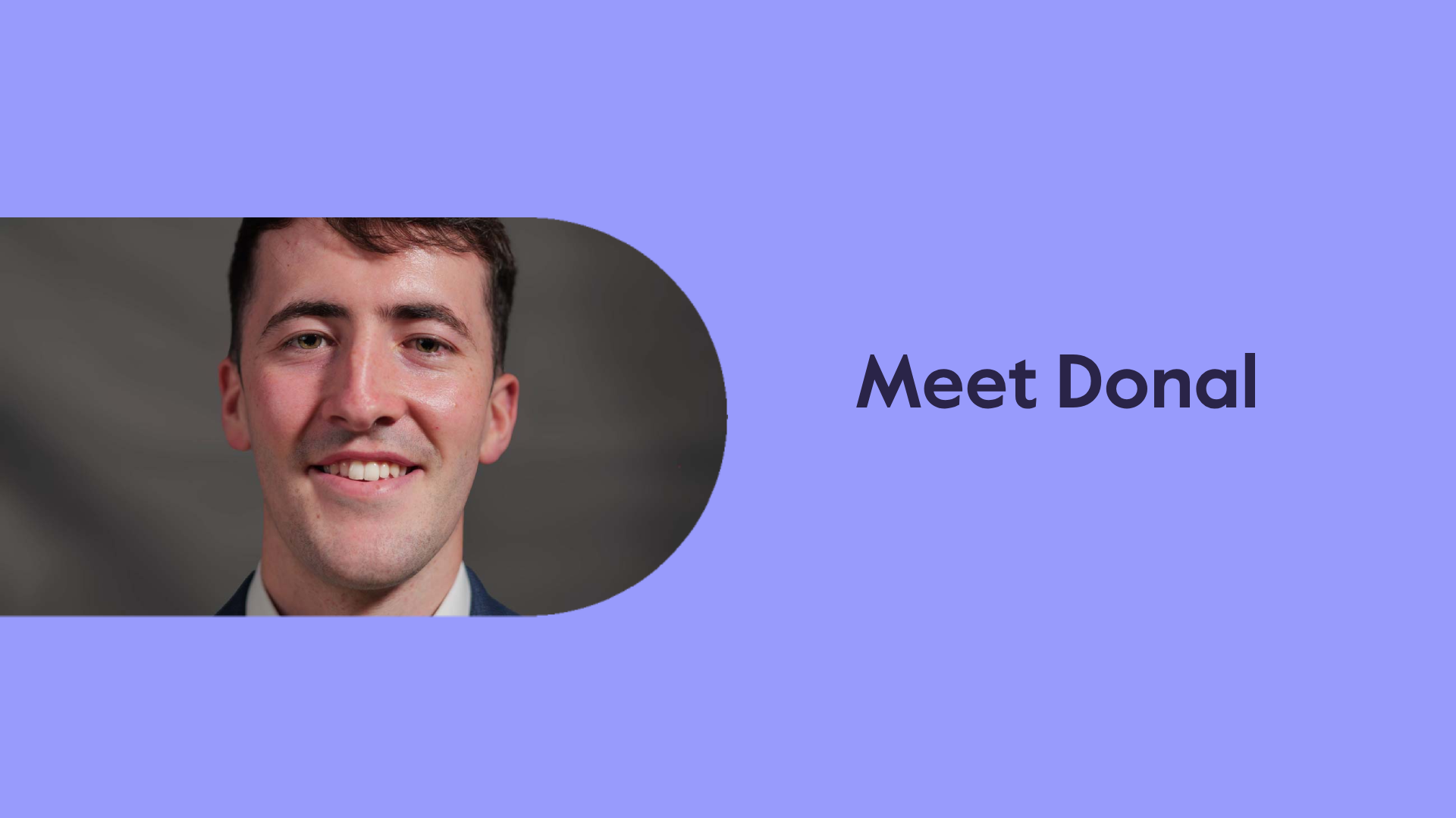 Meet Donal