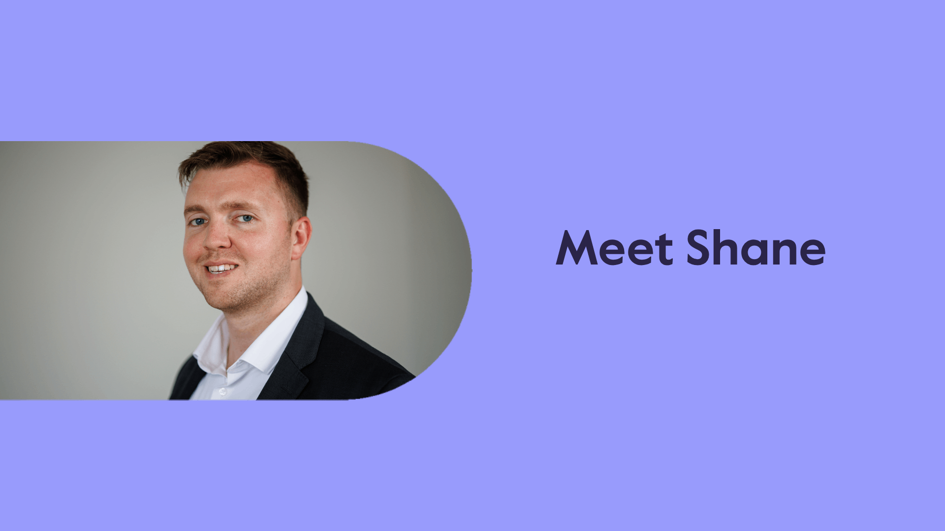 Meet Shane